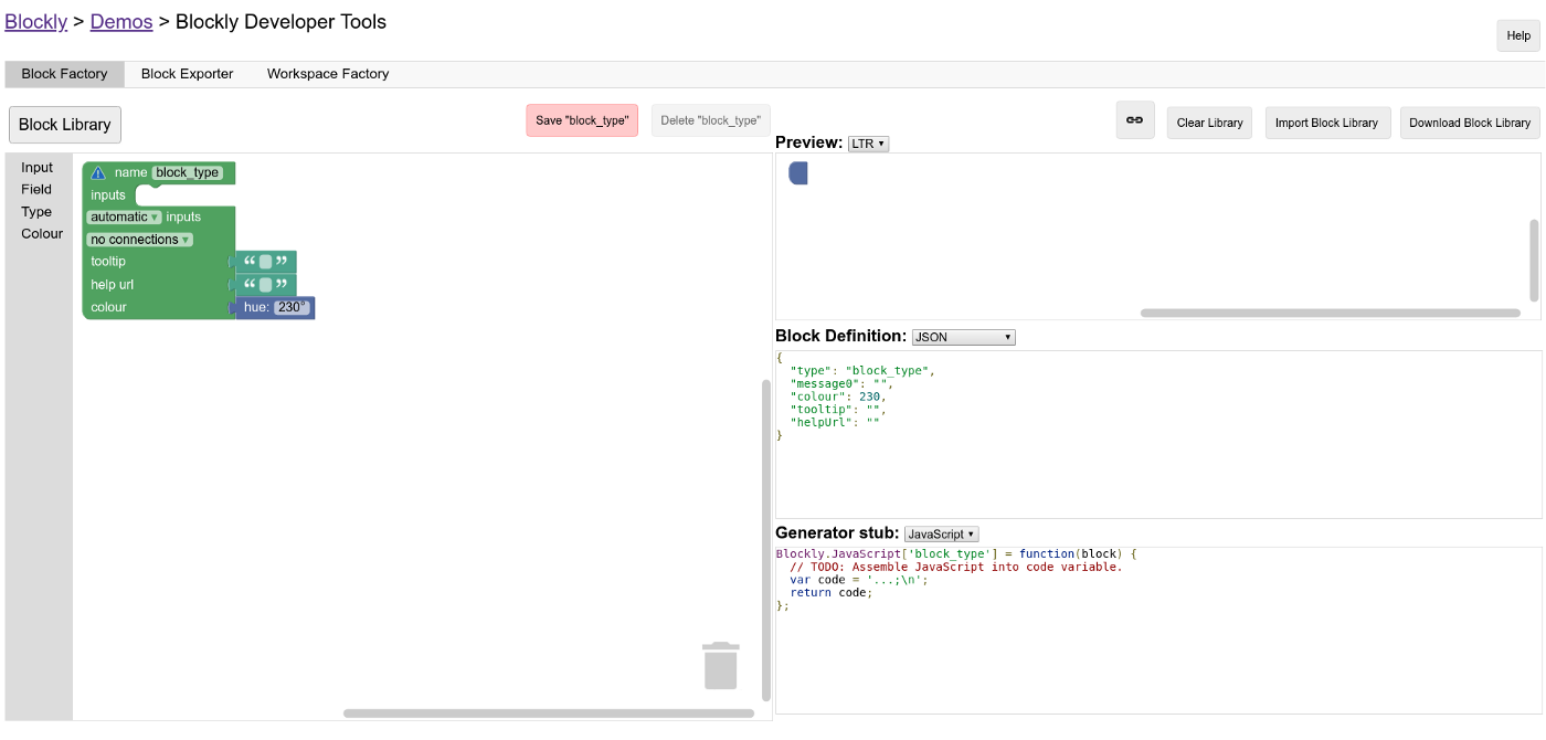 Blockly Developer Tools: used to create new blocks